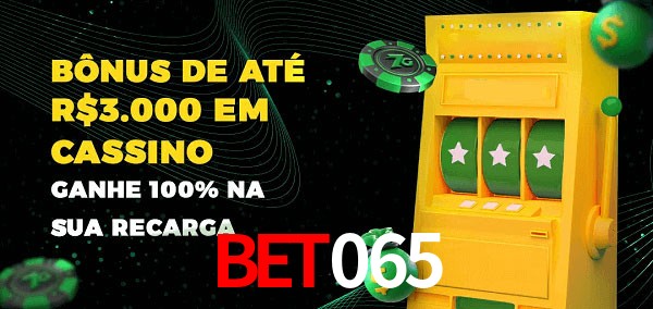 bet065 melhor bônus de depósito