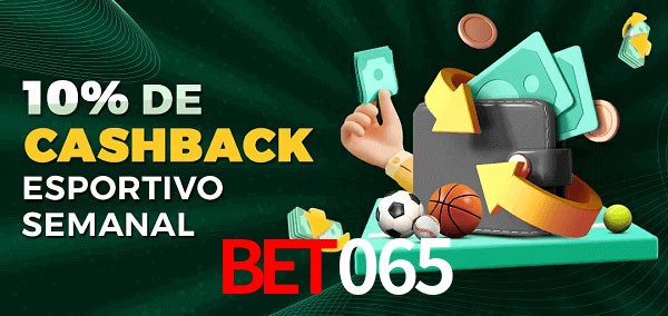 10% de bônus de cashback na bet065